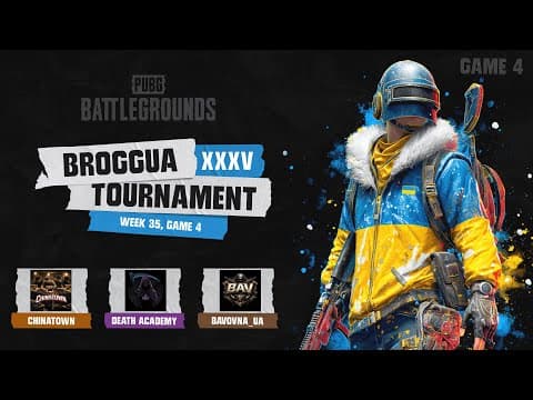🔥 Турнір BROGGUA XXXV: “Be Happy” | 4 карта Taego | BrozoraTV, BoGDoS & sedo_i | PUBG Українською — PUBG tournaments