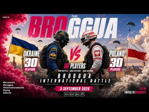 🔥 UKRAINE vs POLAND | Битва збірних 30 на 30 | FPP PUBG Турнір | BROGGUA & BrozoraTV — PUBG tournaments