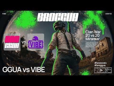 🔥 GGUA vs VIBE — Clan Battle #2 | Miramar | BROGGUA Esports | BRozoraTV & OGDiddo — PUBG tournaments