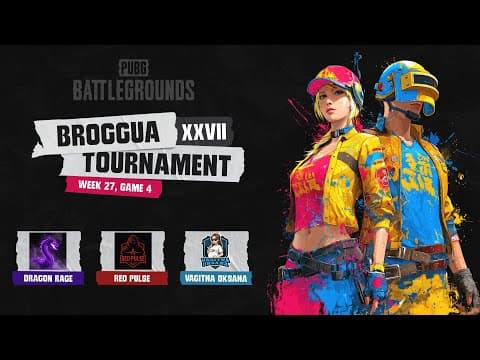 🏆 BROGGUA XXVII: No Power, Run Duo — 4 карта Taego | BRozoraTV & rud_ex | PUBG Українською — PUBG tournaments