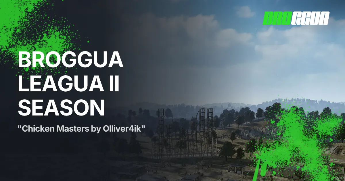 Гаряча Курка — BROGGUA LEAGUA II Season — "Chicken Masters by Olliver4ik" — Last chance — Erangel