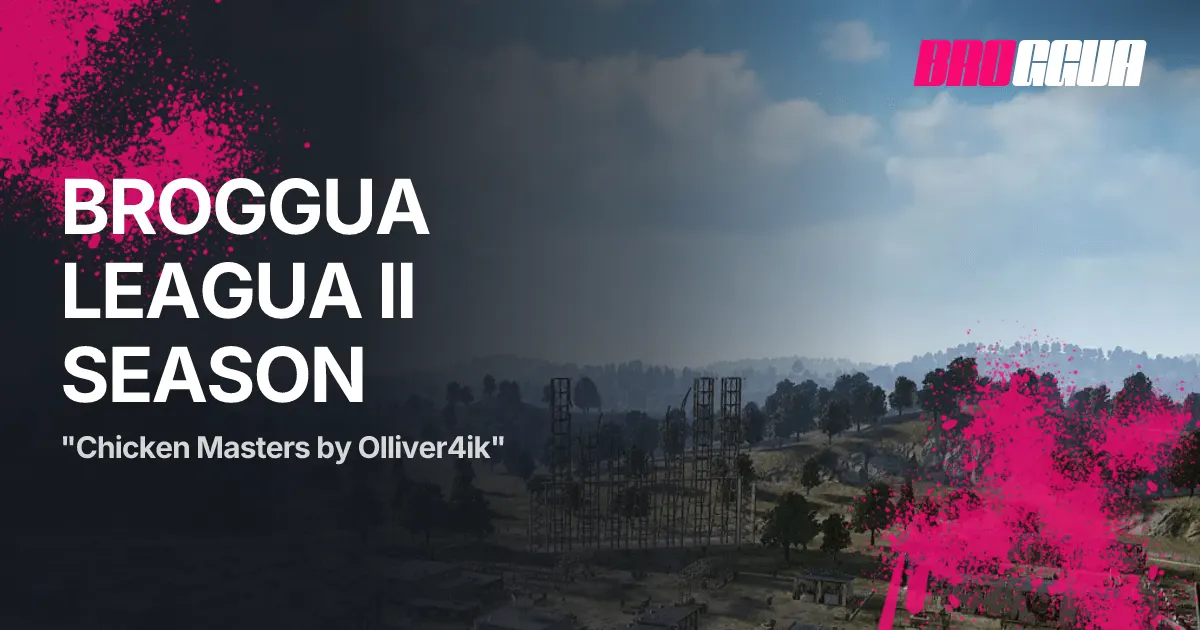 Гаряча Курка — BROGGUA LEAGUA II Season — "Chicken Masters by Olliver4ik" — Last chance — Erangel Гаряча Курка — BROGGUA LEAGUA II Season — "Chicken Masters by Olliver4ik" — Last chance — Erangel